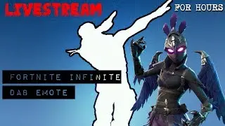 10 HOURS OF INFINITE DAB EMOTE | FORTNITE