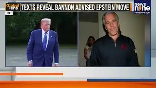 Bannon-Epstein Texts Reveal Secret Strategy to Shape Epstein&rsquo;s Public Image | News9