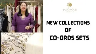 NEW COLLECTIONS OF  CO-ORDS SETS