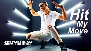 Hit My Move | SEVYN RAY | Apple Music | Spotify | Официальная музыка | Новый релиз | Уже в продаже