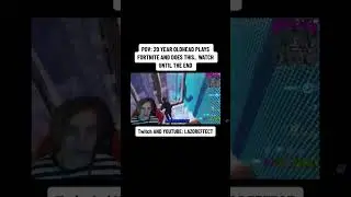 POV: 20 YEAR OLDHEAD PLAYS FORTNITE AND DOES THIS #shorts