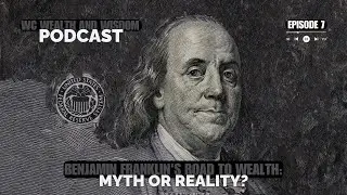 Benjamin Franklin's 5 WEALTH-BUILDING Secrets You Need to Know Now