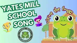 YMES School Song (Yates Mill Elementary School 2024)