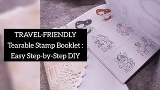 Travel Friendly Tearable Stamp Booklet💕 Easy step by step DIY #traveljournal #diy #diybook #tutorial