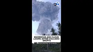 Enormous ash cloud looms after volcano erupts