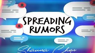 Shauna Chyn - Spreading Rumors (Various Artist Diss) - January 2019