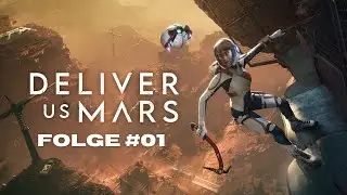 ✮ Der Beginn der Mars-Mission (Prolog) ✮ Deliver Us Mars ✮ Let's Play ✮ Folge #01