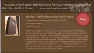 Names Amplification  AUDIO BIBLE.  The book of GENESIS chapter 1 to 25   By Peter Whiffin.