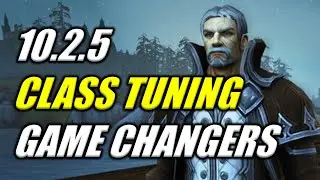 10.2.5 Class Tuning / PVP Changes UPDATE