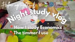 මම Econ පාඩම් කරන්නේ මෙහෙමයි📚✨️| 5h Night study vlog 🌚🍃🦉|Timmer⏰ vlog 017 #viral #foryou #study 