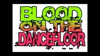 Blood On The Dance Floor - Unforgiven (Al-5o Remix)