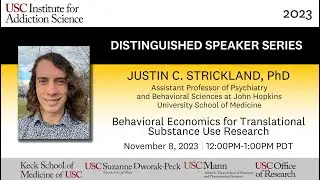 IAS Distinguished Speaker Series - Justin Strickland PhD - November 8th, 2023