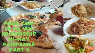 Food trip in Fil-am Friendship Hi-way Pampanga