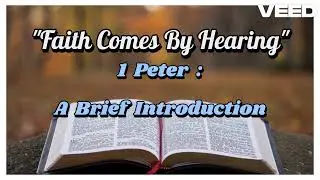 The Holy Bible - Audio Reading : The Book of 1 Peter - A Brief Introduction - Recorded - 9.1.26