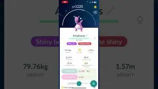 Shiny  Ampharos 1st check Pokemon go