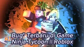 Tutorial Bug Game Ninja Tycoon||Roblox Overpower