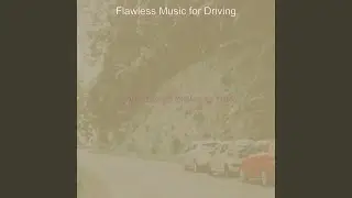 Serene Driving
