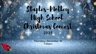 Staples-Motley School District 2025 Christmas Concert