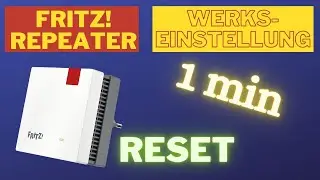Fritz! Repeater 1200 AX Werkseinstellungen - Zur&uuml;cksetzen
