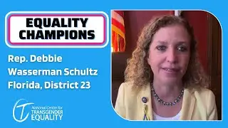 Rep. Debbie Wasserman Schultz Supports Trans and Nonbinary Youth
