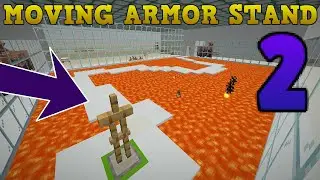 MOVING ARMOR STAND 2 !?