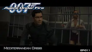 007: Agent Under Fire | Ep. 11 &mdash; Mediterranean Crisis