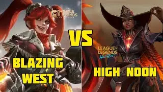 BLAZING WEST SQUAD VS HIGH NOON SQUAD - League Of Legend Wild Rift VS Mobile Legends Bang Bang