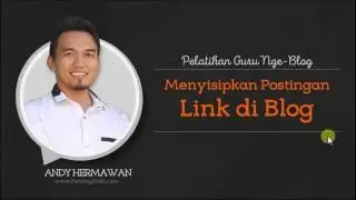 6. Menyisipkan Postingan Link di Blog - PamongDidik