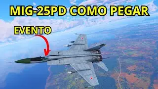 Como fazer o evento e pegar o mig-25 no war thunder