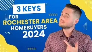 [2024} 3 Keys Every Rochester MN Area Homebuyer Needs | Rochester Minnesota Real Estate