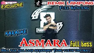 ASMARA KARAOKE || REMIK LAMPUNG TERBARU 2026 || arr iyay_agusS