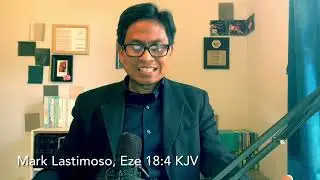A SOUL (Dust Plus the Breath of Life) That SINS DIE (Dust Minus the Breath of Life | Mark Lastimoso