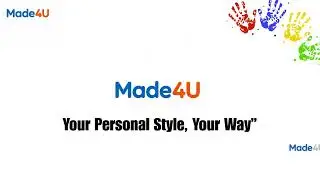 &ldquo;Welcome to Made4U &ndash; Your Personal Style, Your Way&rdquo;