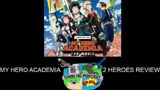 My Hero Academia: 2 Heroes Review