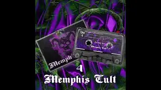 Memphis Cult Vol. 4 - Gangster - Slowed