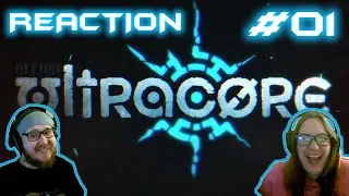 Ultracore Reaction - Teil 1 - Part #01