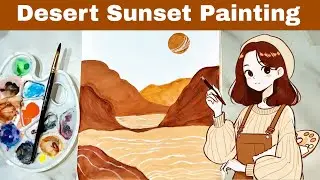 Desert Sunset Painting 🎨 | Easy Step by Step Tutorial for Beginners