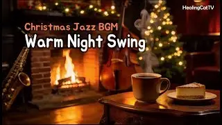 [JAZZ BGM] Midnight Christmas Jazz (Full Album) &ndash; Sophisticated Swing