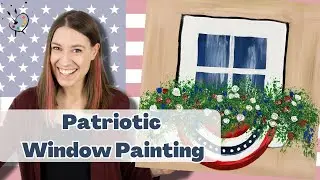 Memorial Day: How to Paint a Window with a Patriotic Flag for Beginner Acrylic Painters