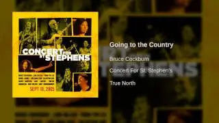 Bruce Cockburn - Going to the Country
