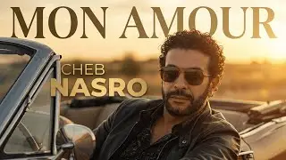 Cheb Nasro &ndash; Mon Amour (Funk Soul Cover) الشاب نصرو &ndash; راي جزائري