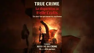True crime : nouvel &eacute;pisode disponible sur la cha&icirc;ne nouvelle ann&eacute;e Helle Crafts #truecrimefr