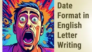 Mastering the Date Format in English Letter Writing
