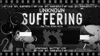 [REMIX] UNKNOWN SUFFERING V3 Lyrics En Español - FNF: WEDNESDAY INFIELITY V2 - [ESPECIAL 7.5K]