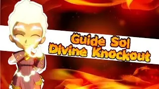 MA&Icirc;TRISER SOL DANS DIVINE KNOCKOUT : UN GUIDE COMPLET POUR D&Eacute;BUTANTS 🔥