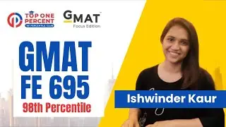 From 500s to 695! Ishwinder Kaur's GMAT Success Story & Strategies