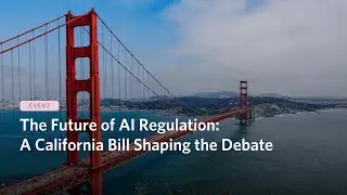 The Future of AI Regulation: A California Bill Shaping the Debate