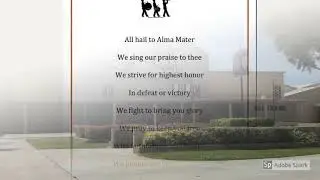 Alma Mater Bellflower Middle/High School
