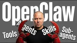 OpenClaw - полный разбор: Tools, Skills, Agents, Sub-agents