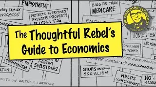 The Thoughtful Rebel's Guide to Economics
